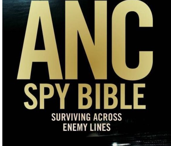 BOOK REVIEW: The ANC Spy Bible: Surviving across enemy lines