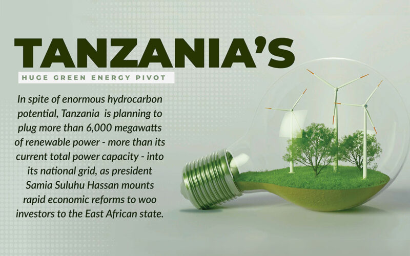Tanzania’s huge green energy pivot