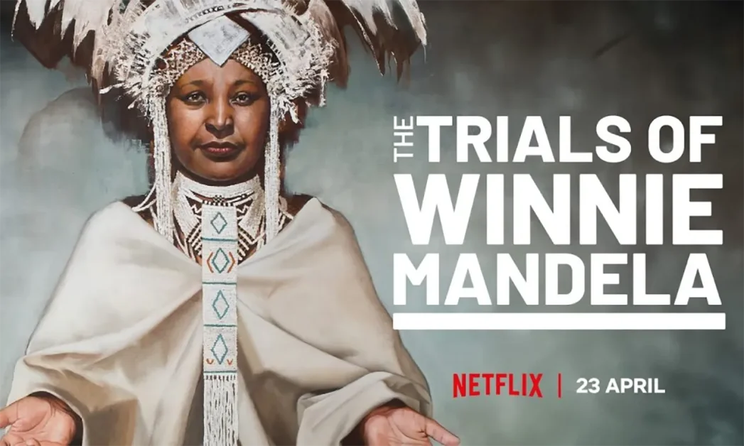 Netflix’s Winnie Mandela documentary is a reckoning – with a life, a nation, and the machinery that tried to break them both