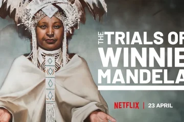 Netflix’s Winnie Mandela documentary is a reckoning – with a life, a nation, and the machinery that tried to break them both